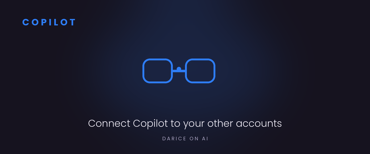 Copilot: connecting Copilot to your other accounts