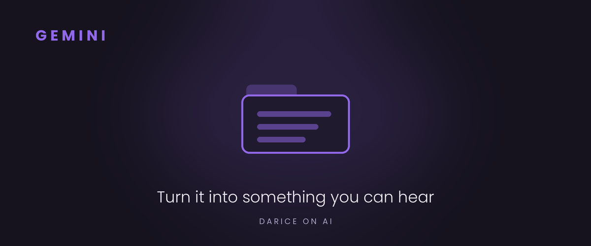 Gemini: turn it into something you can listen to